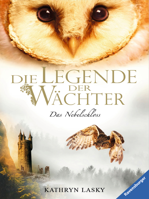 Title details for Die Legende der Wächter 13 by Kathryn Lasky - Available
